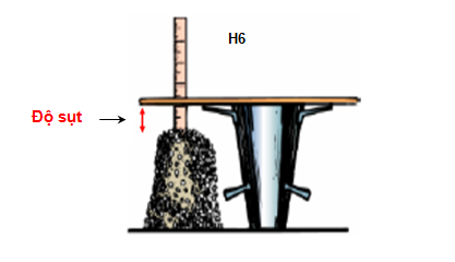 Đo chênh lệch chiều cao giữa miệng côn với điểm cao nhất của khối hỗn hợp, chính xác đến 0,5 cm (H6)